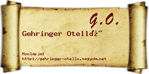 Gehringer Otelló névjegykártya